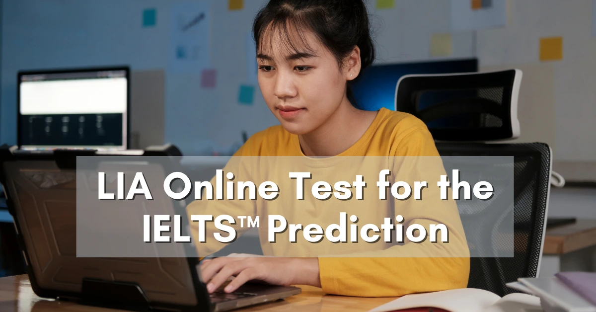 LIA Online Test for IELTS Prediction